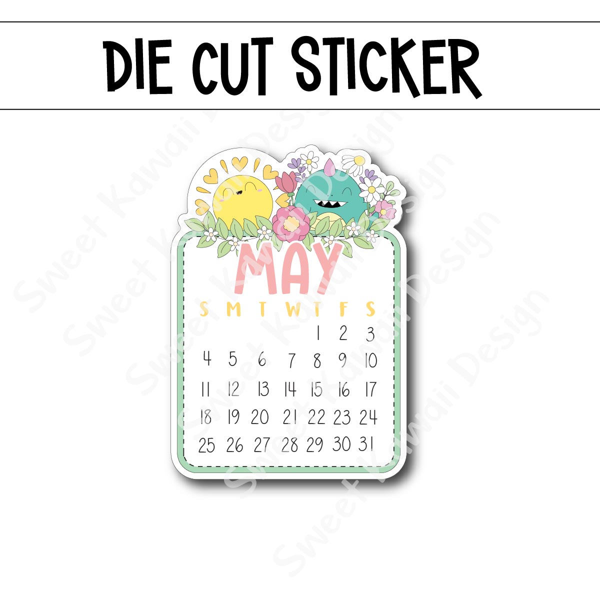 May 2025 Monthly Die Cut Sticker