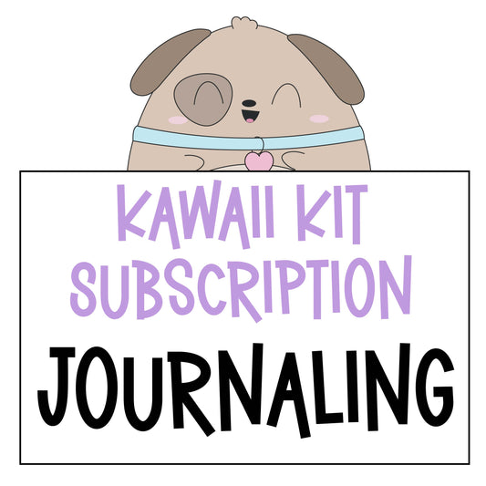 Kawaii Kit SUBSCRIPTION - JOURNALING (DO NOT PURCHASE WITH OTHER ITEMS)