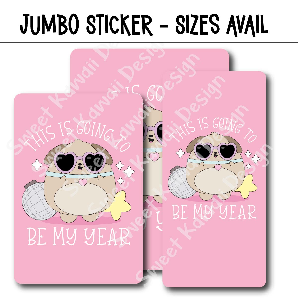 Kawaii Jumbo Sticker - Biscuit My Year - Size Options Available