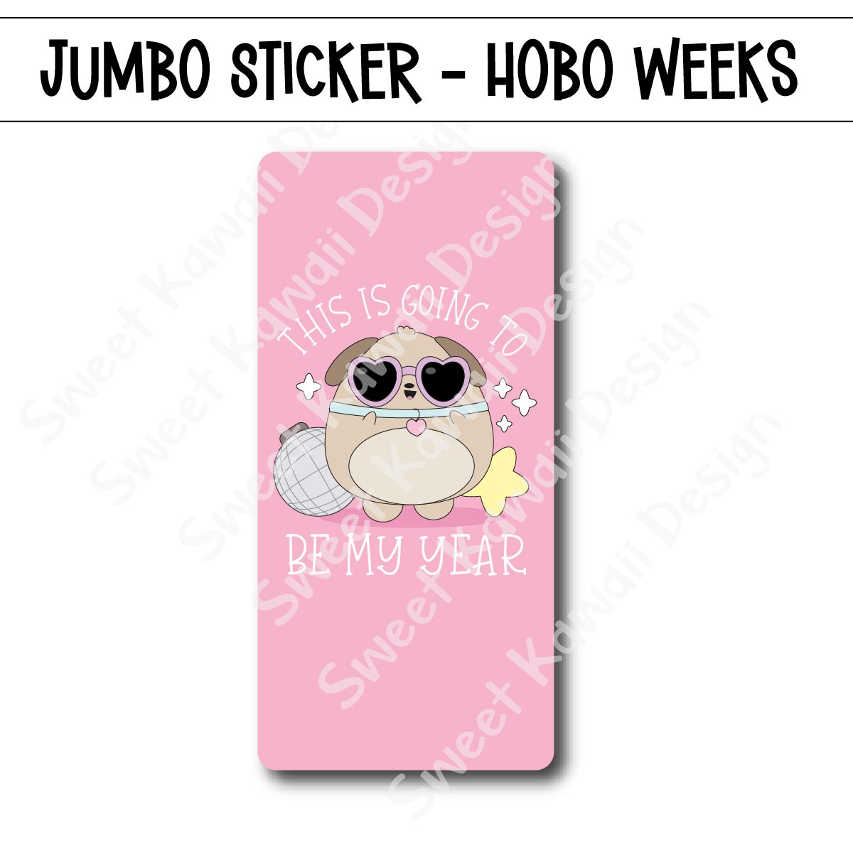 Kawaii Jumbo Sticker - Biscuit My Year - Size Options Available