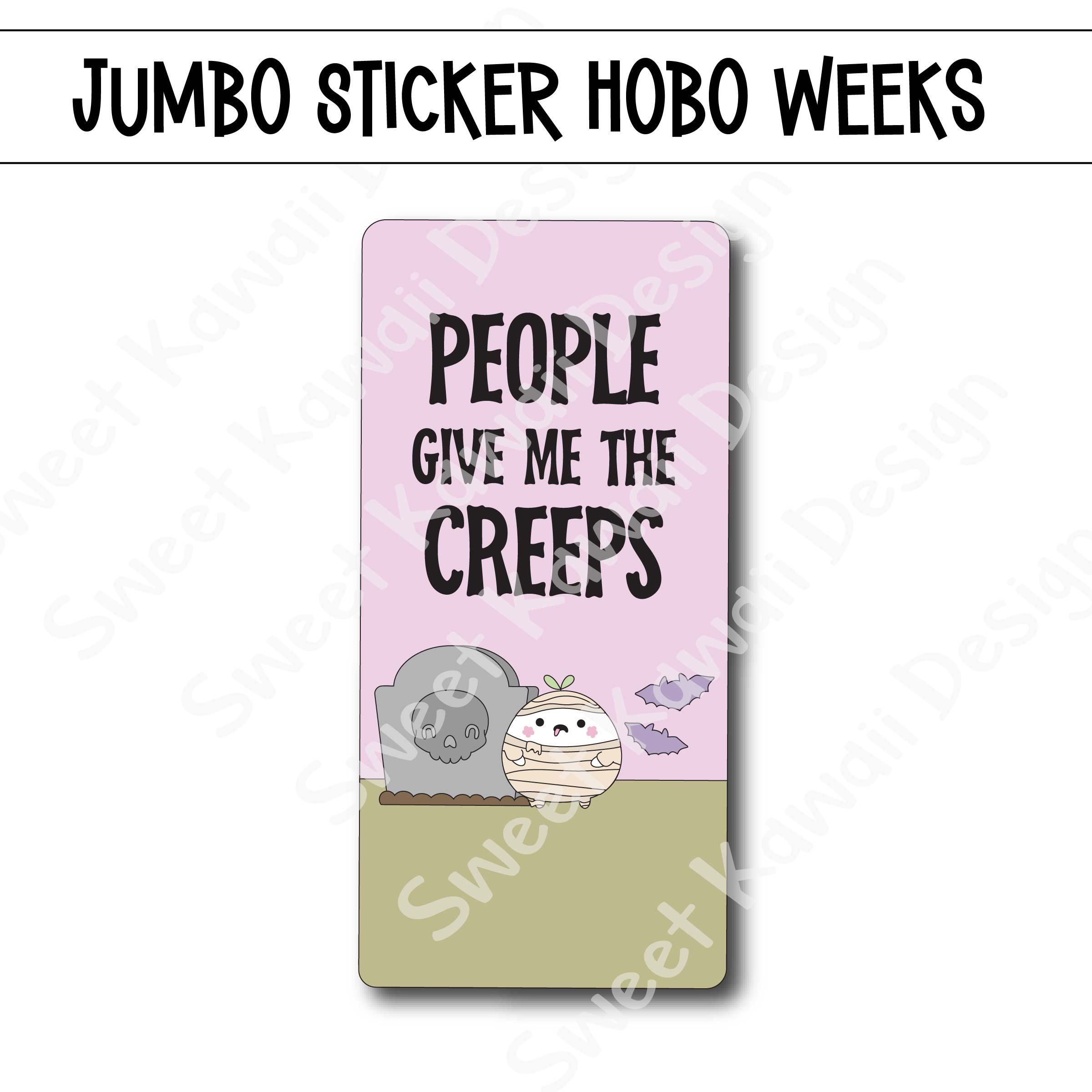 Kawaii Jumbo Sticker - Creeps - Size Options Available