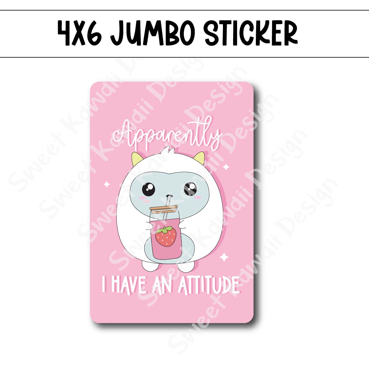 Kawaii Jumbo Sticker - Strawberry Attitude  - Size Options Available