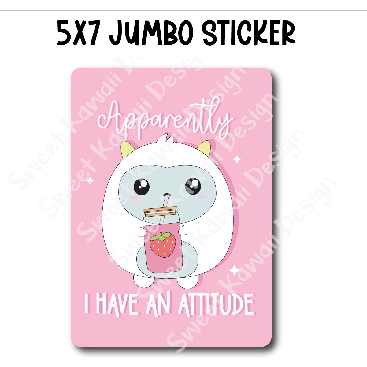 Kawaii Jumbo Sticker - Strawberry Attitude  - Size Options Available