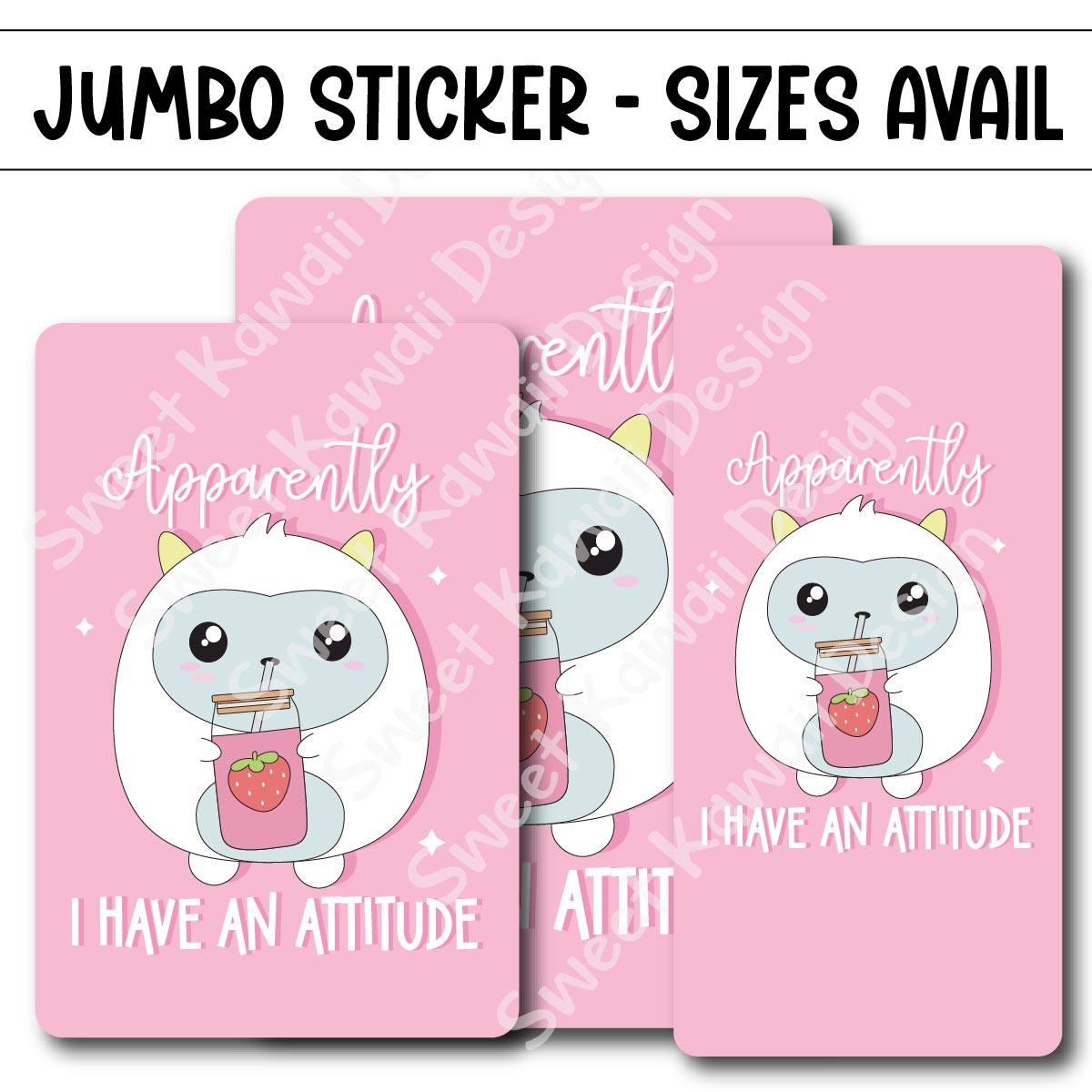 Kawaii Jumbo Sticker - Strawberry Attitude  - Size Options Available