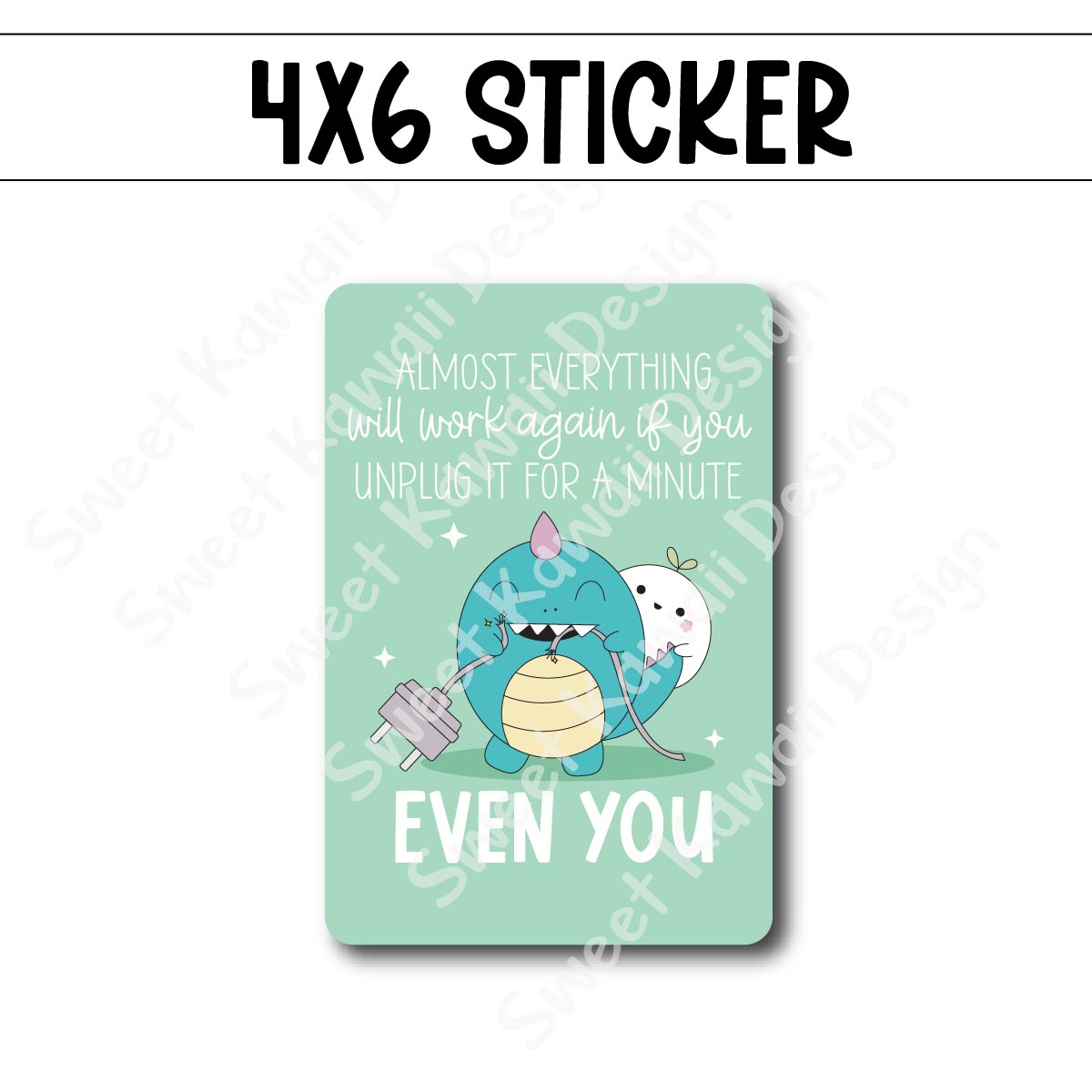 Kawaii Jumbo Sticker -Unplug  - Size Options Available