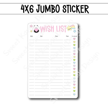 Kawaii Jumbo Sticker - Wish List - Size Options Available