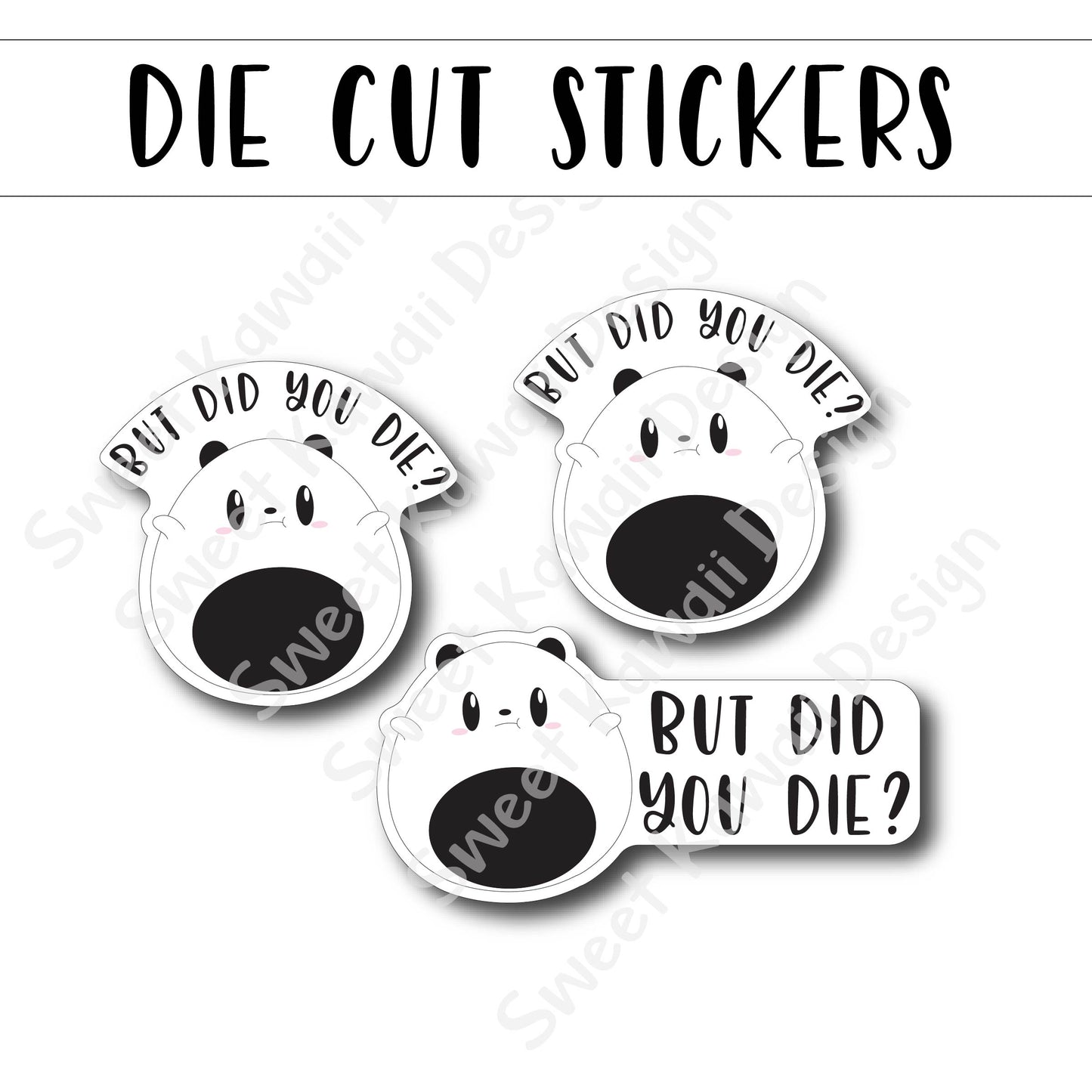 Kawaii Poe - But Did You Die Diecut Sticker Set