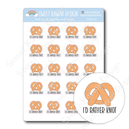 Kawaii I'd Rather Knot Stickers