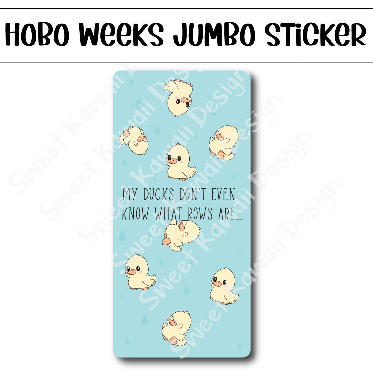 Kawaii Jumbo Sticker - Ducks in a Row - Size Options Available