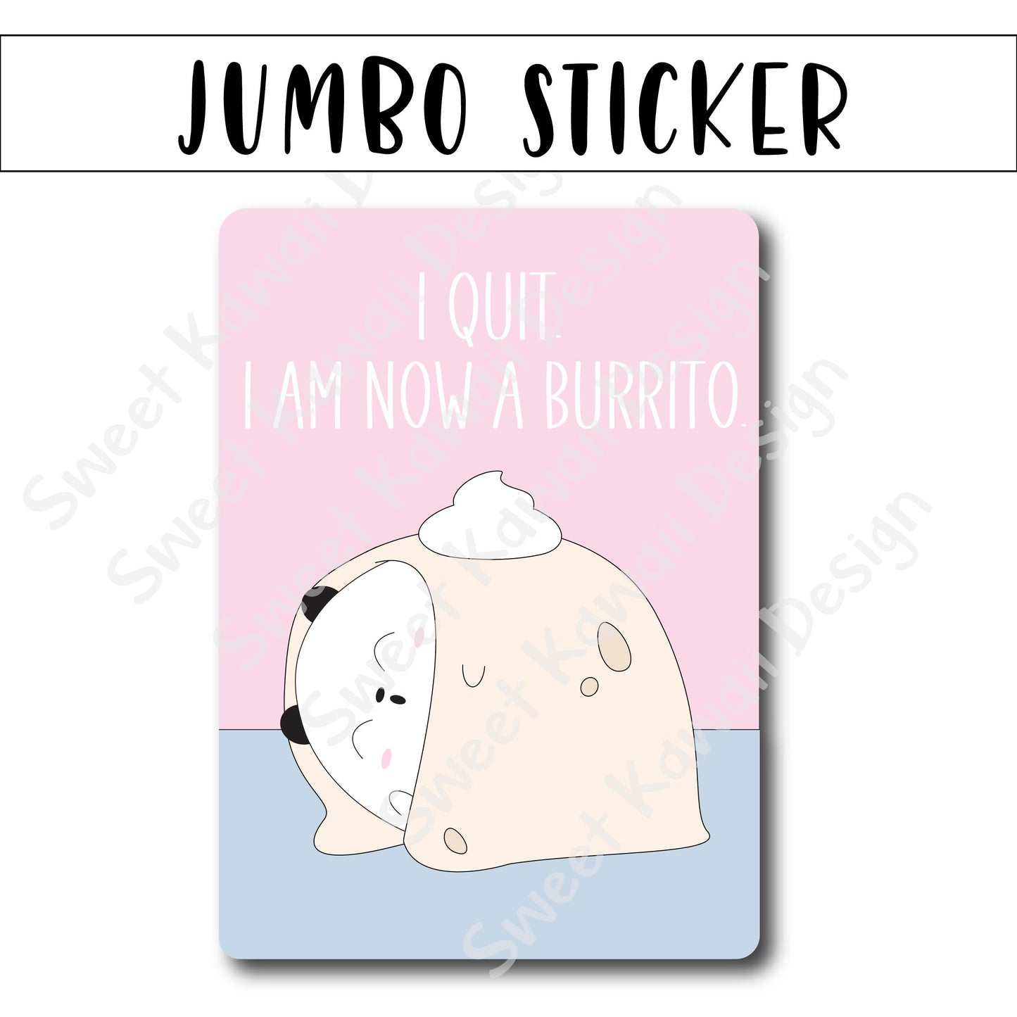 Kawaii Jumbo Sticker - Poe Burrito - Size Options Available