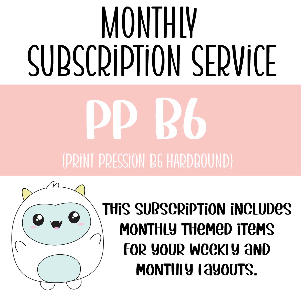 SUBSCRIPTION - B6 (Aura Estelle) Monthly & Monthly Overview Kit (DO NOT PURCHASE WITH OTHER ITEMS)